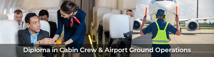 Diploma in Cabin Crew & Airport Ground Operations