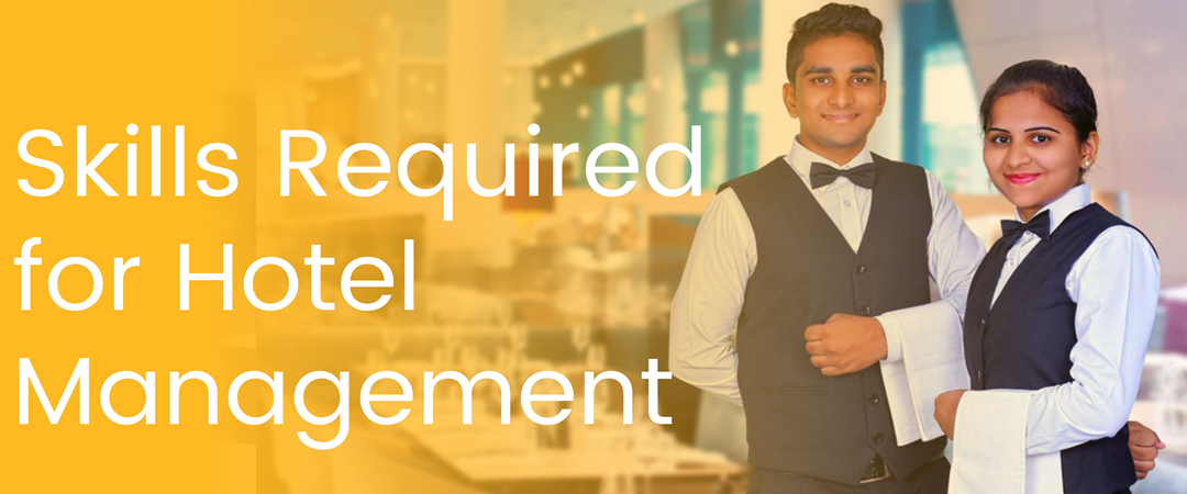 Skills Required For Hotel Management – Chennais Amirta Institute